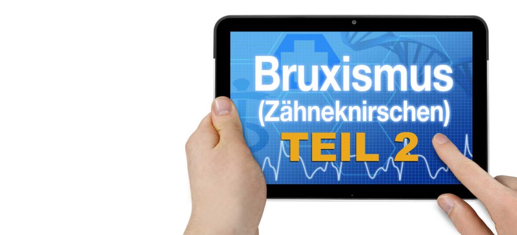 Wie entsteht Bruxismus